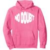 No Doubt Simple Funny Self Confidence & Encouragement Pullover Hoodie
