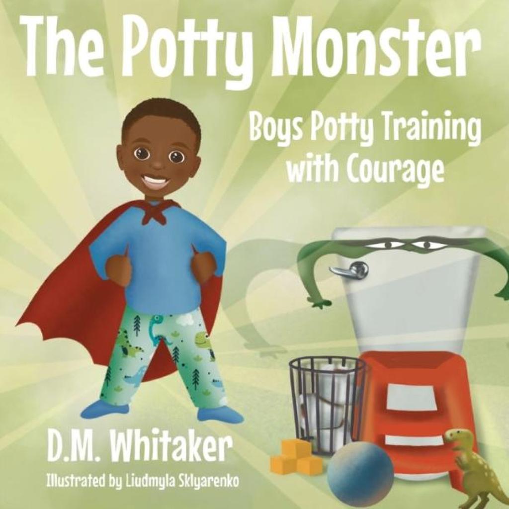 The Potty Monster by D M Whitaker Hardback Book 9781735732732
