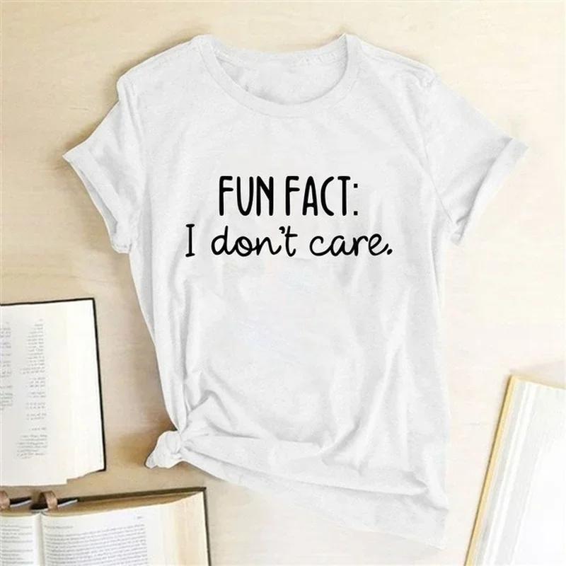 FUN FACT I DONT CARE Print Women T Shirt Short Sleeve RoundNeck Loose Women Tshirt Ladies Tops Casual Summer Clothes