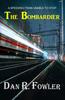 Книга The Bombardier : A Speeding Train Unable To Stop