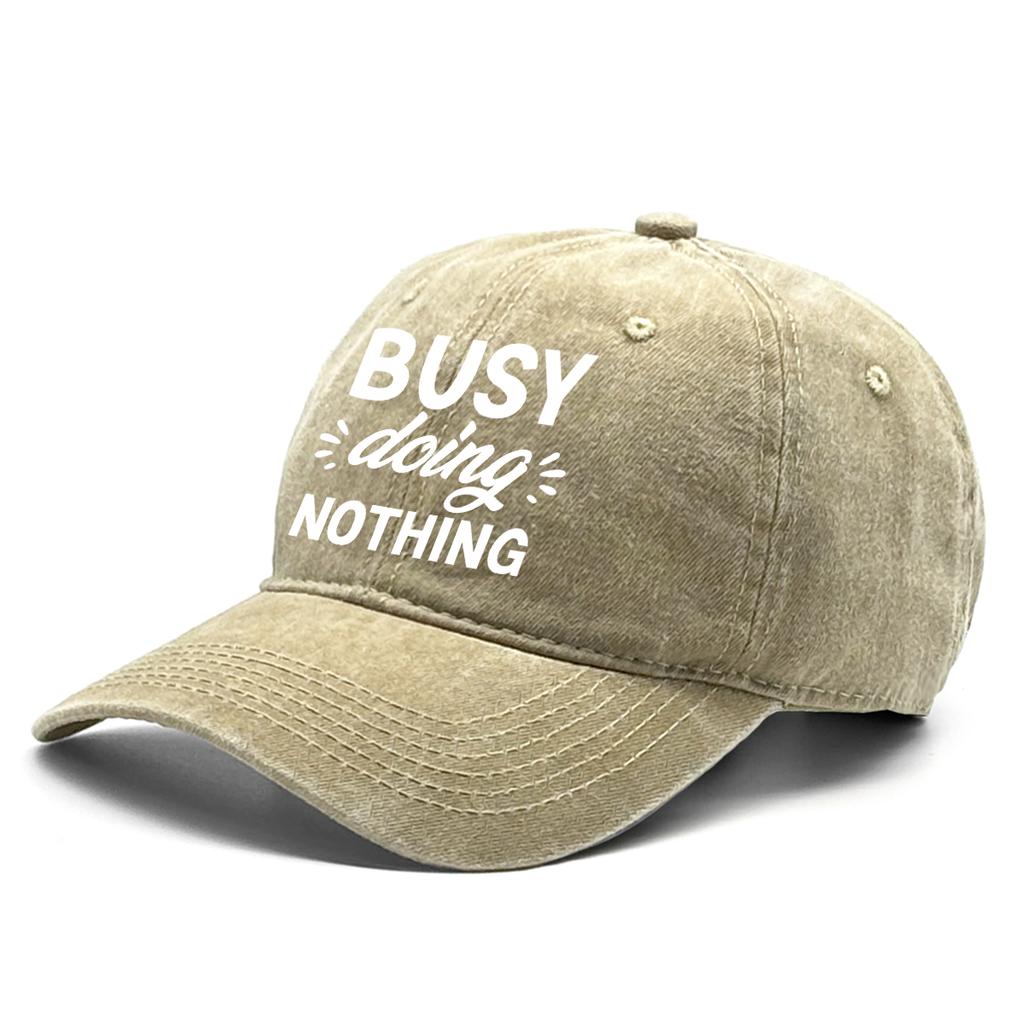 Busy Doing Nothing Unisex Snapback Baseball Hat Caps For Woman Washed Retro Adjustable Baseball Cap Perfect For Street Wear