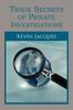 Книга Trade Secrets of Private Investigations