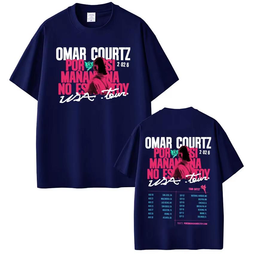 Hot Sale Omar Courtz Por Si Manana No Estoy Tour 2026 Merch T Shirts Men Women Clothing Hip Hop Fashion T Shirt Breathable Streetwear Casual Tees