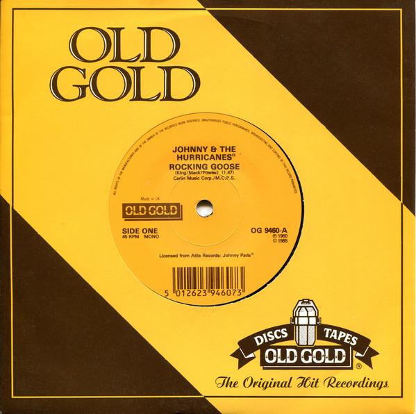7inch Record JOHNNY & THE HURRICANES - Rocking Goose OG9460 Old Gold 1985 UK Rock Used