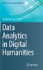 Книга Data Analytics In Digital Humanities
