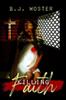 Книга Killing Faith by B.J. Woster - Paperback