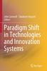 The Paradigm Shift In Technologies and Innovation Systems Book