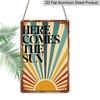 2D плоский, 1 шт. Ретро металлическая настенная табличка "Here Comes The Sun" - Ретро мотивационная цитата Алюминиевая табличка, Декор для помещений/улиц, Подходит для дома