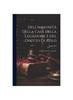 Книга Dell'immunita Della Casa Della Legazione E Del Diritto Di Asilo : Memoria Del Prof. Luigi Olivi