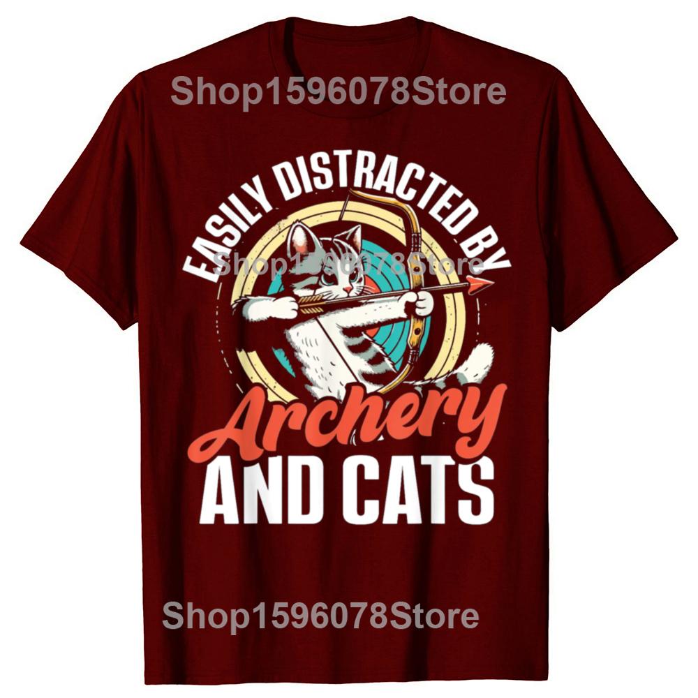 Funny Easily Distracted By Archery And Cats T Shirts Men Cotton Humor Streetwear Tee Shirt Short Sleeve Unisex Loose Clothing