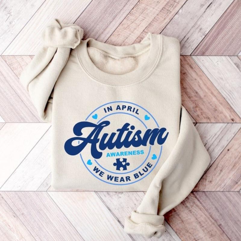 Autism Awareness Sweatshirt in April We Wear Blue Crew Neck Soft Comfortable Autumn and Winter Fashion Simple Thermal Hoody Tops