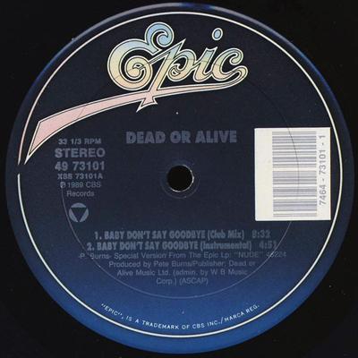 12-дюймовая пластинка DEAD OR ALIVE Baby Don't Say Goodbye XSS73101 1989 US Танцевальная Электроника Б/У