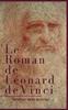 Книга Le Roman De Leonard De Vinci