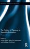 The The Politics of Pleasure In Sexuality Education : Pleasure Bound Book