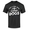 Just A Girl Who Loves Dogs T-shirt Just a Girl Shirts