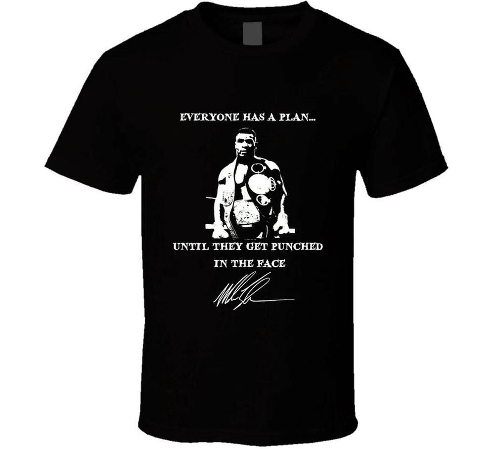 Mike Tyson Quote Everyone Has A Plan Black Unisex T-Shirt