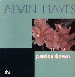 LP Record ALVIN HAYES Passion Flower TBA238 TBA Records 1988 US Jazz Used
