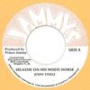7inch Record JOHN STEELE - Selassie On His White Horse / Dub Jammys 1979 UK Reggae, Ska & Dub