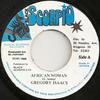 7-дюймовая пластинка GREGORY ISAACS African Woman NONE Black Scorpio 1989 Ямайка Регги Ска Даб Б/у