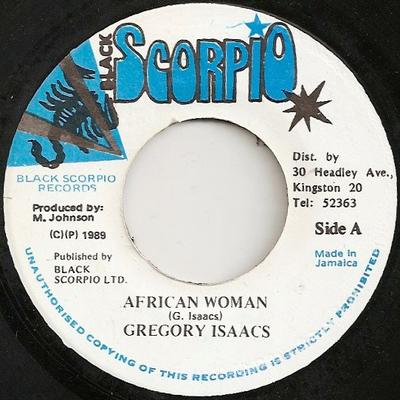 7-дюймовая пластинка GREGORY ISAACS African Woman NONE Black Scorpio 1989 Ямайка Регги Ска Даб Б/у