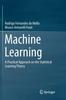 The Machine Learning : A Practical Approach On the Statistical Learning Theory Book