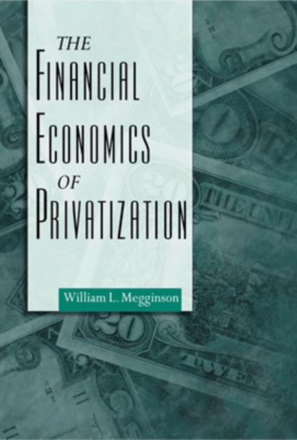 The The Financial Economics of Privatization Book