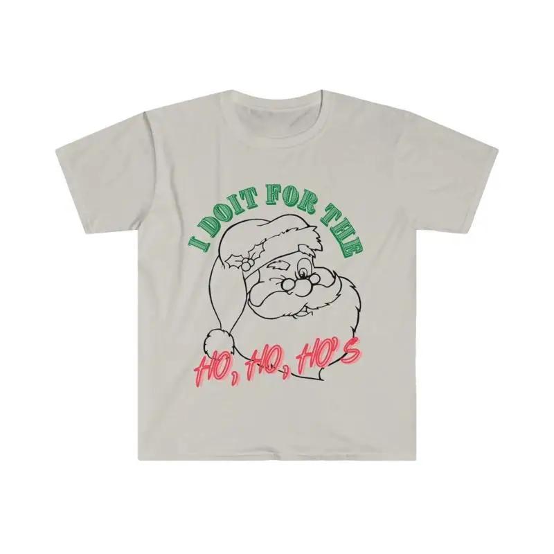 I Do It For The Hohohos Santa Christmas T Shirt Stateunisext Funny Holiday Humor Merry