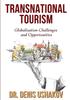 Книга Transnational Tourism : Globalization Challenges and Opportunities