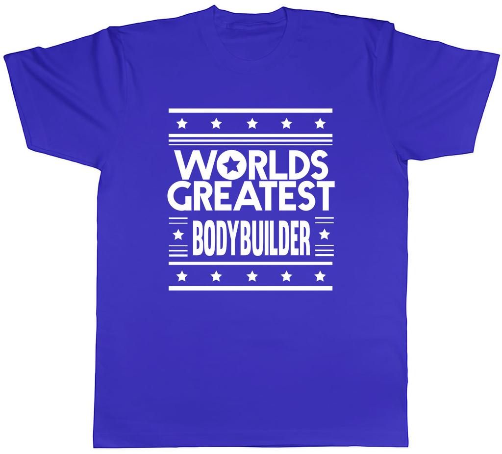 Worlds Greatest Bodybuilder Unisexs Unisex TShirt Tee