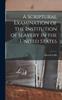 Книга A Scriptural Examination of the Institution of Slavery In the United States
