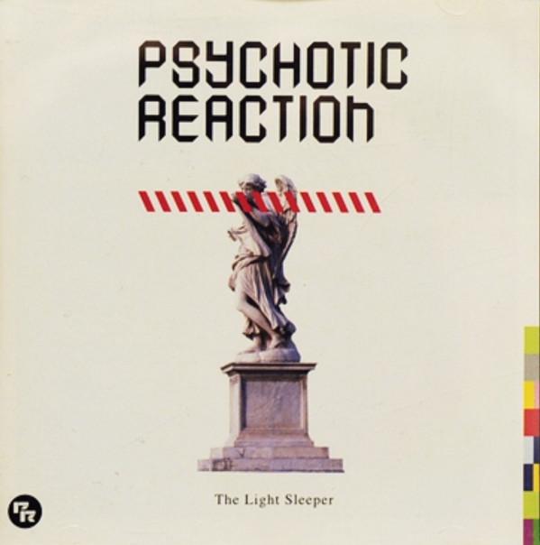 CD PSYCHOTIC REACTION - The Light Sleeper BOMBCD92 Time Bomb Recor 2007 Japan Rock Used