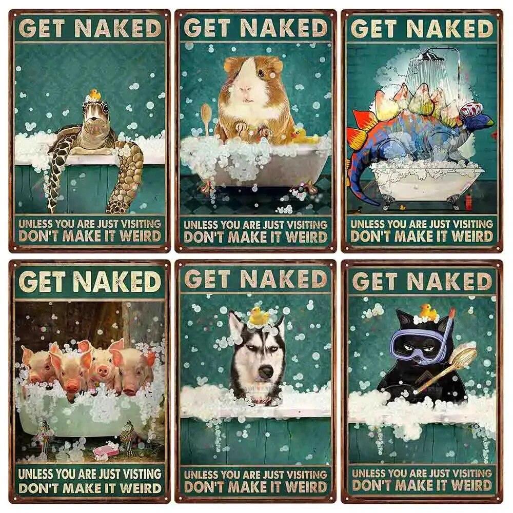 Vintage Metal Tin Signs Wall Decor Get Naked Unless You Are Just Visiting Don't Make It Weird Retro Tin Sign Posters