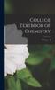 Книга College Textbook of Chemistry
