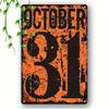 Vintage Halloween Metal Sign 8"x12" Vintage Aluminum Wall Art for Home Room Garage Garden Coffee Bar Porch and Bathroom Decor,