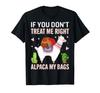 Treat Me Right Alpaca Don't T-shirt
