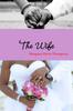 The S.E.W (Supporting Every Woman) the Wife Book