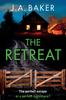 Книга The Retreat : A Page-turning Psychological Thriller from J.A. Baker