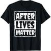 Футболка "After Lives Matter" Паранормальный следователь Охота на призраков