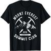 Mount Everest Summit Club I Climbed Mount Everest Himalayan T-Shirt