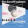 CD DURUTTI COLUMN - Bread & Circuses TWI9882 Les Disques Du 1993 Австралия Танцевальная и электронная музыка Б/у