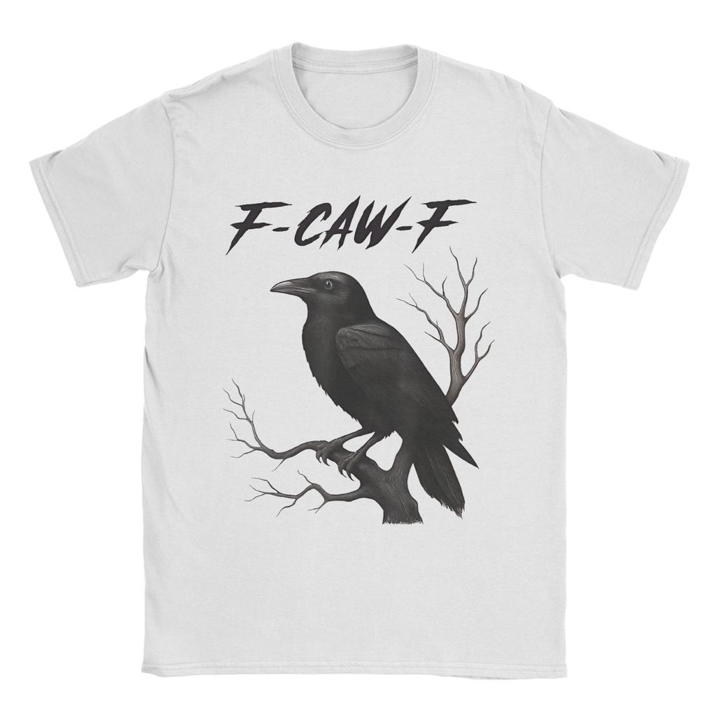Смешная Футболка F-Caw-F Caw Летняя Винтажные Футболки Хлопок Модная Футболка Для Мужчины С коротким рукавом Печатные Футболки