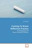 Книга Coming To Know Reflective Practice