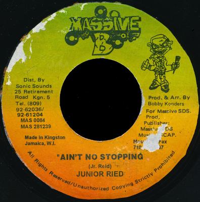 7-дюймовая пластинка JUNIOR REID - Ain't No Stopping MAS0084 Massive B Ямайка Регги, Ска и Даб Б/У