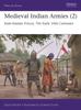 Книга Medieval Indian Armies (2) : Indo-Islamic Forces, 7th???Early 16th Centuries