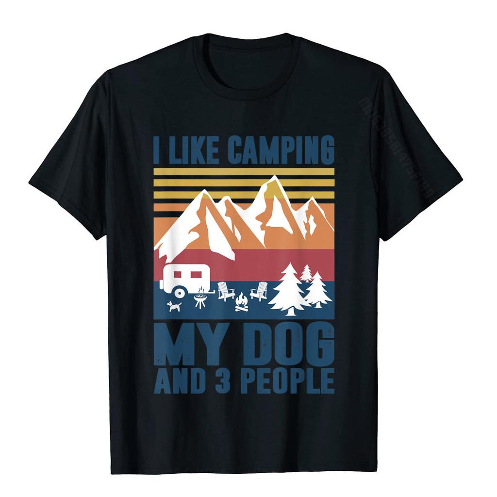 Funny Campers I Like Camping My Dog And Three People Camp T-Shirt Est Printed On Tshirts Cotton Tops Tees For Men Funny