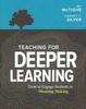 The Teaching for Deeper Learning : Tools To Engage Students In Meaning Making Book