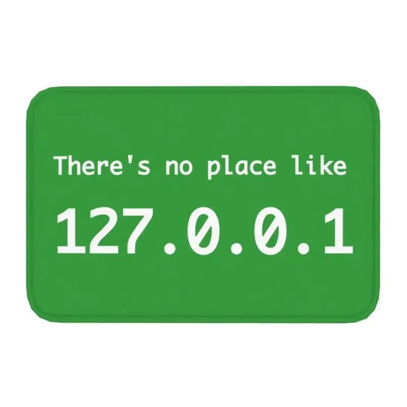 Mat Rug There Is No Place Like 127.0.0.1 Text Design Creative Entryway Decor Stylish Front Door Ornament