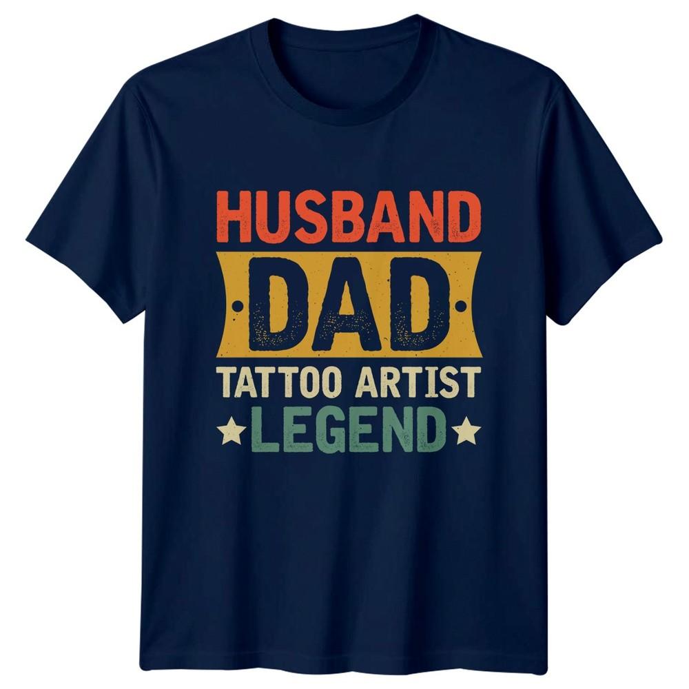 Husband Dad Tattoo Artist Legend Unisexs TShirt Tattoo Dad Fathers Day Gift