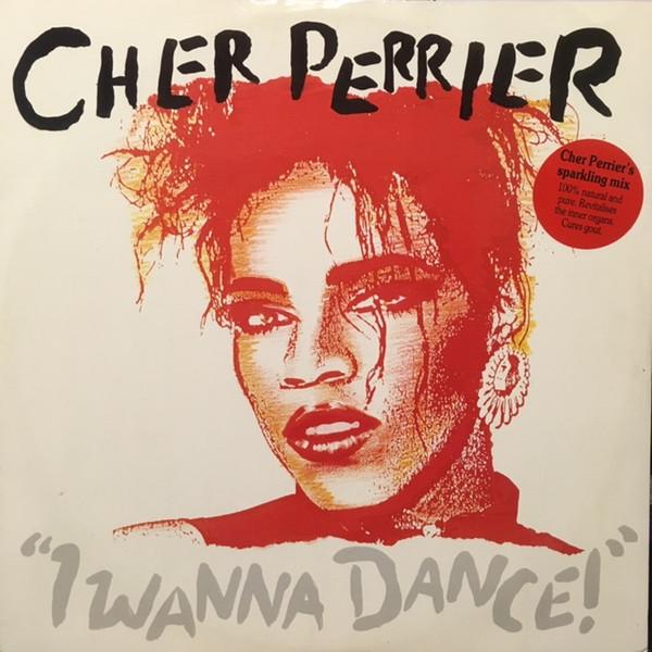 12-дюймовая пластинка CHER PERRIER - I Wanna Dance! 12MUK4 Музыка UK 1986 UK Танцевальная и электронная Музыка Б/у