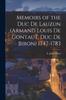 Книга Memoirs of the Duc De Lauzun Armand Louis De Gontaut, Duc De Biron 1747-1783